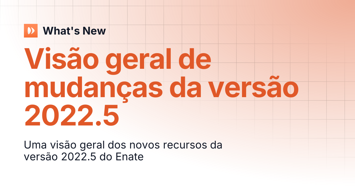 Visão geral de mudanças da versão 2022.5 | Português | What's New